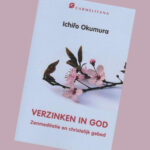 Verzinken in God, zenmeditatie en christelijk gebed, een boekbespreking
